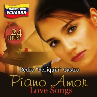 Piano Amor: Love Songs by Pedro 