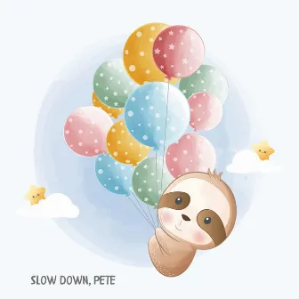 Slow Down, Pete by Niles Hodges