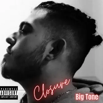 Closure by Big Tone