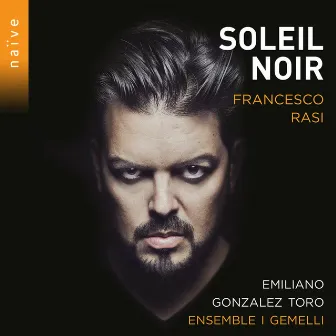 Soleil noir - Francesco Rasi by Ensemble I Gemelli