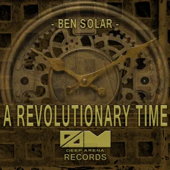 A Revolutionary Time by Ben Solar