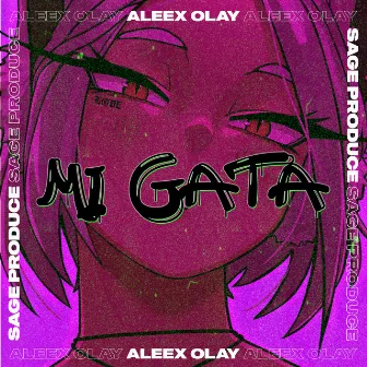 Mi Gata by Aleex Olay