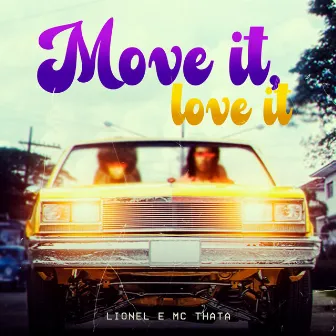 Move it, Love it by Mc Thata