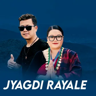 Jyagdi Rayale by Juna Shrees Magar