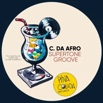 SuperTone Groove by C. Da Afro