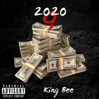 2020 by King Bee [The Notorious One]