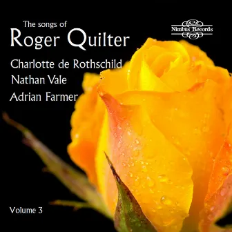 The Songs of Roger Quilter, Vol. 3 by Adrian Farmer