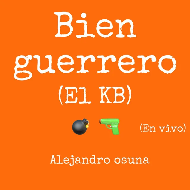 Bien Guerrero (EL KB) - En Vivo