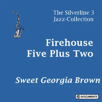 Sweet Georgia Brown by Firehouse Five Plus Two