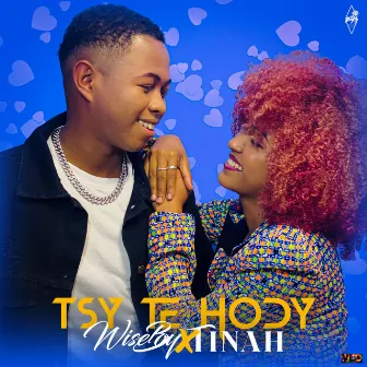 Tsy Te Hody by WiseBoy