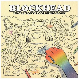 Uncle Tony's Coloring Book by Blockhead