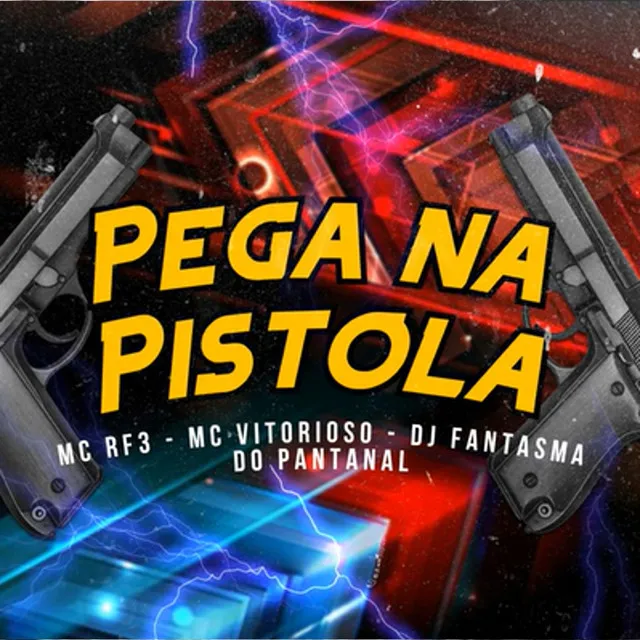 Pega na Pistola