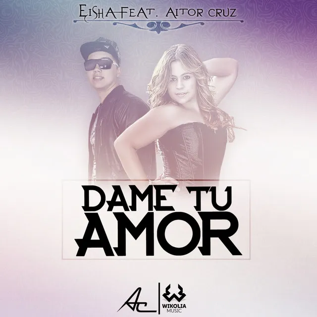 Dame Tu Amor - Radio Edit