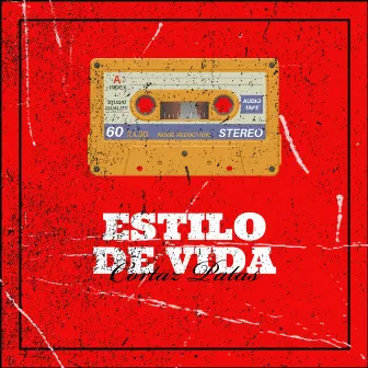 Estilo De Vida by Cortaz Patas