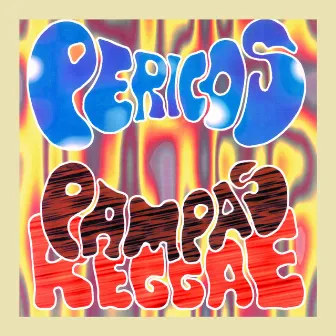 Pampas Reggae by Los Pericos