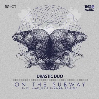 On The Subway by Drastic Duo