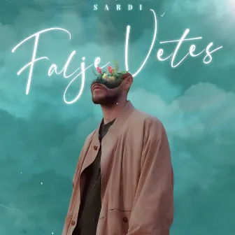 Falje Vetes by Sardi