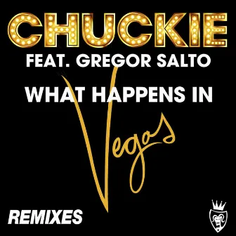 What Happens in Vegas by Chuckie