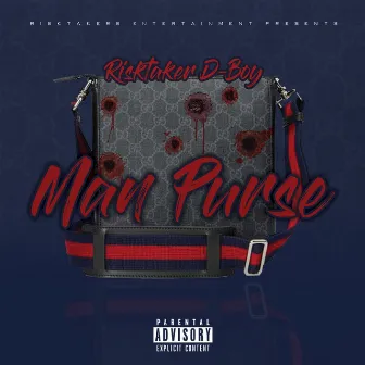 Man Purse by RiskTaker D-Boy