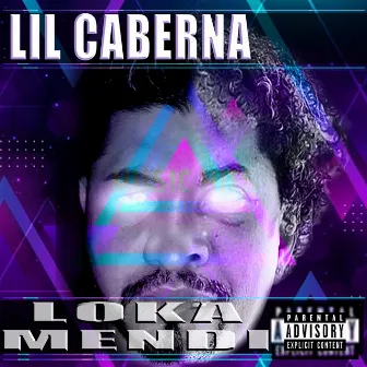 Loka Mendi by Lil Caberna