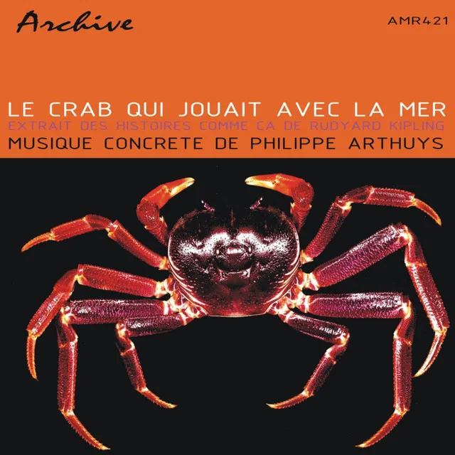 Le Crabe Qui Jouait Avec La Mer (Part 1)