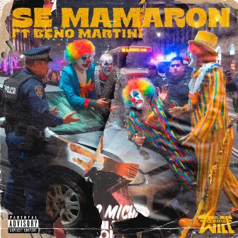 Se Mamaron by El Compa Will