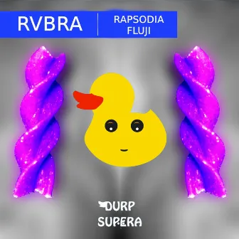 Rapsodia / Fluji EP by RVBRA