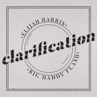 Clarification by Elijah Harris