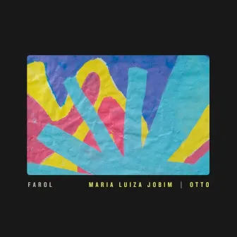 Farol by Maria Luiza Jobim