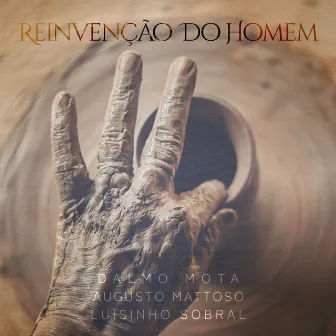 Reinvenção do Homem by Dalmo Mota