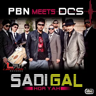 Sadi Gal Hor Yah by DCS