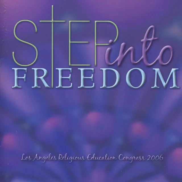 Step Into Freedom / Paso a la Libertad