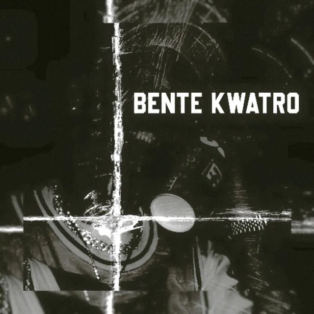 BENTE KWATRO