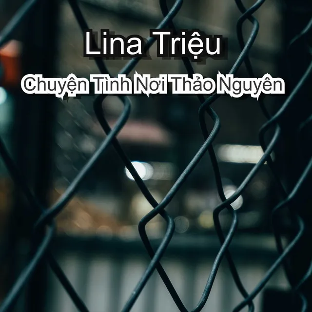 Chuyện Tình Nơi Thảo Nguyên