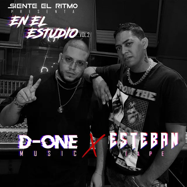 D-One en el Estudio Con Esteban Tape, Vol. 2