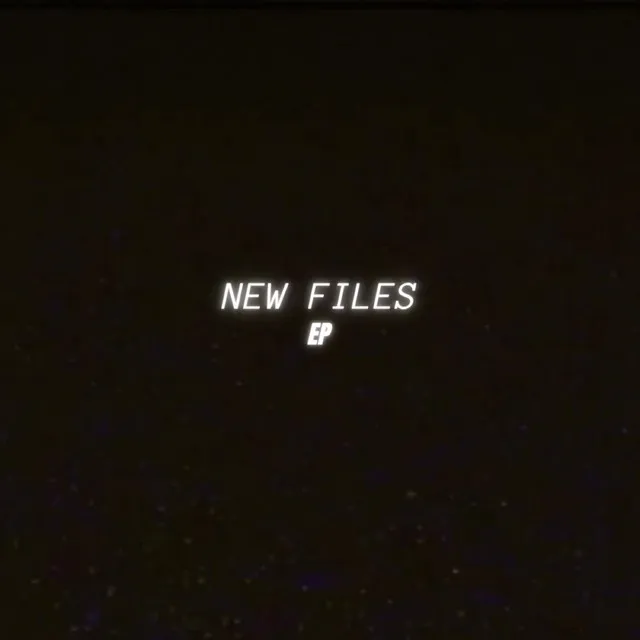 New Files Ep