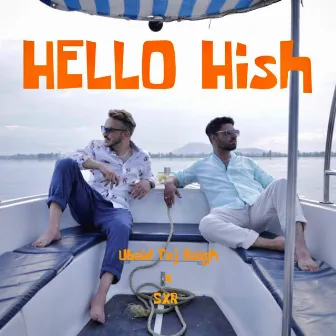 HELLO HISH by Ubaid Taj