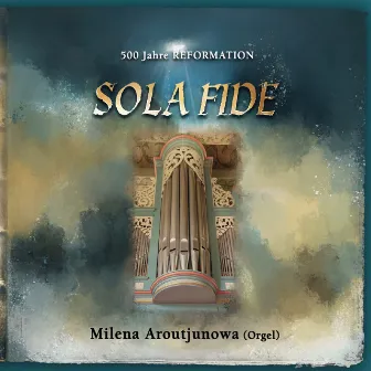 Sola Fide (500 Jahre Reformation) by Milena Aroutjunowa