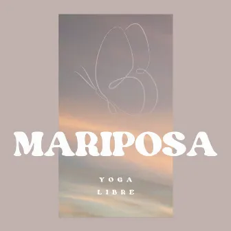 Mariposa by Yoga Libre