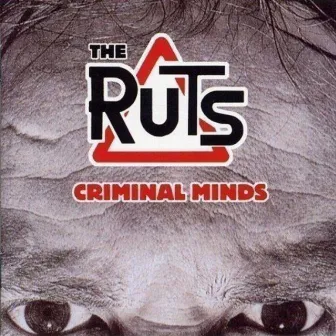 Criminal Minds by The Ruts