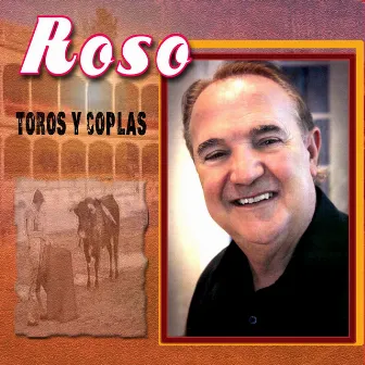 Toros Y Coplas by Roso