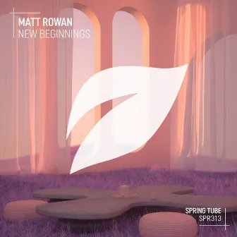 New Beginnings by Matt Rowan