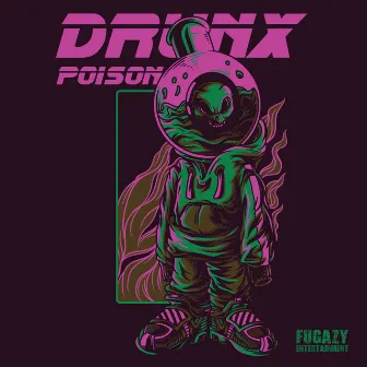 Poison by Drunx