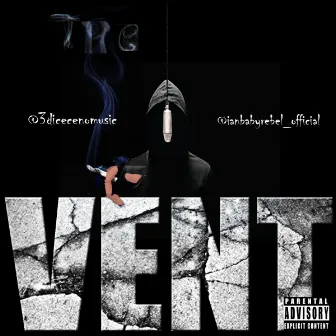 The Vent by 3 Dice Ceno