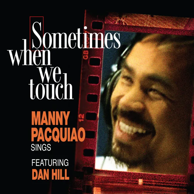 Sometimes When We Touch (feat. Dan Hill)