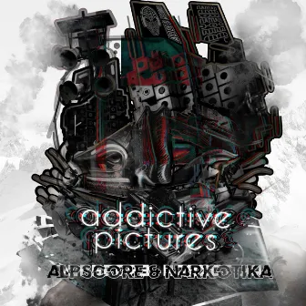 Addictive Pictures by Narkotika