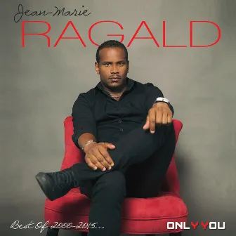 Best of 2000-2015 (Only you) by Jean-Marie Ragald