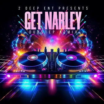 Get Narley (Dubstep Remix) by Unknown Artist