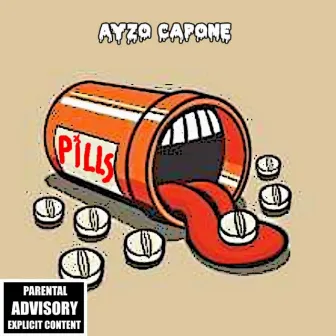 Pillz by AyZo Capone