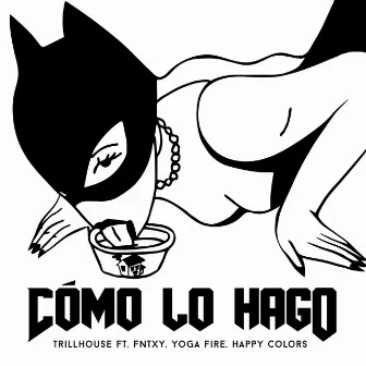 Como Lo Hago by Trillhouse